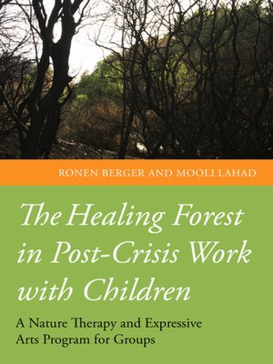 cover image of The Healing Forest in Post-Crisis Work with Children